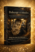 BALAYAGE SIN MIEDO